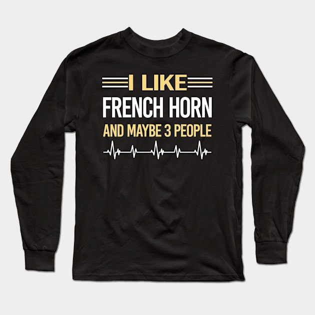 3 People French Horn Long Sleeve T-Shirt by symptomovertake